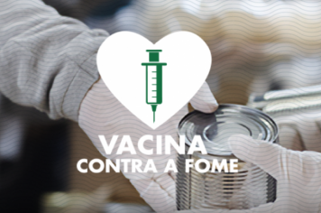 Campanha Vacina Contra a Fome arrecada mais de 2 toneladas de alimentos