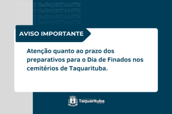 Prefeitura de Taquarituba informa sobre regras para o Dia de Finados