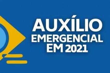 Governo Federal prorroga por três meses o pagamento do Auxílio Emergencial 2021