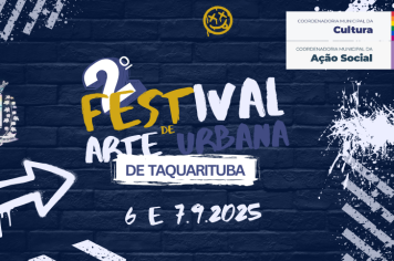 Taquarituba recebe o 2º Festival de Arte Urbana nos dias 6 e 7 de setembro