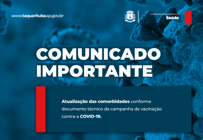 Confira a descrição das comorbidades incluídas como prioritárias para a vacinação contra a Covid-19
