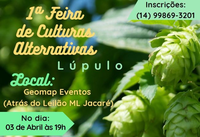 Prefeitura de Taquarituba abre inscrições para realização da 1° Feira de Culturas Alternativas - Lúpulo