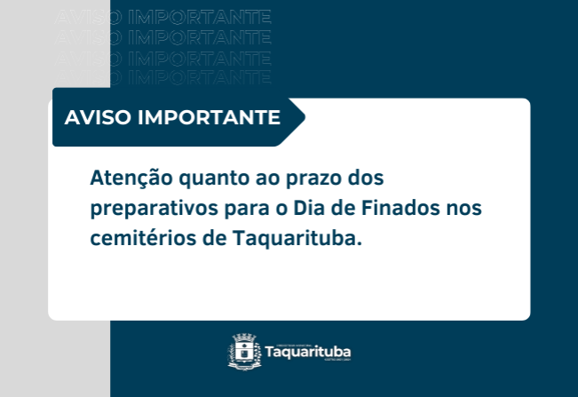 Prefeitura de Taquarituba informa sobre regras para o Dia de Finados